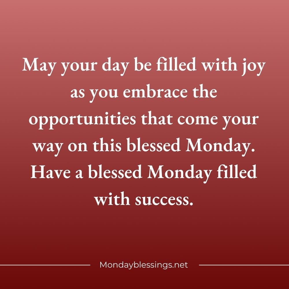 Monday Blessings