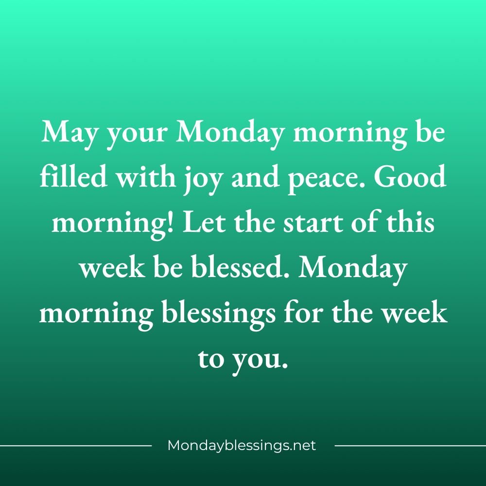 Monday Morning Blessings