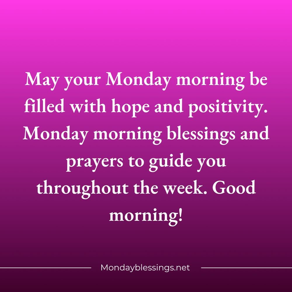 Monday Morning Blessings