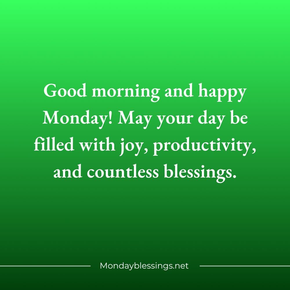 Monday Blessings