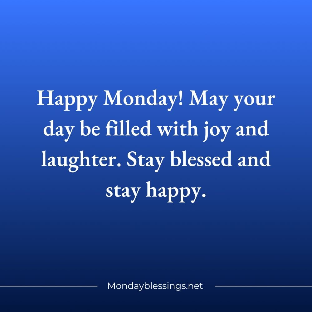 Monday Blessings Quotes