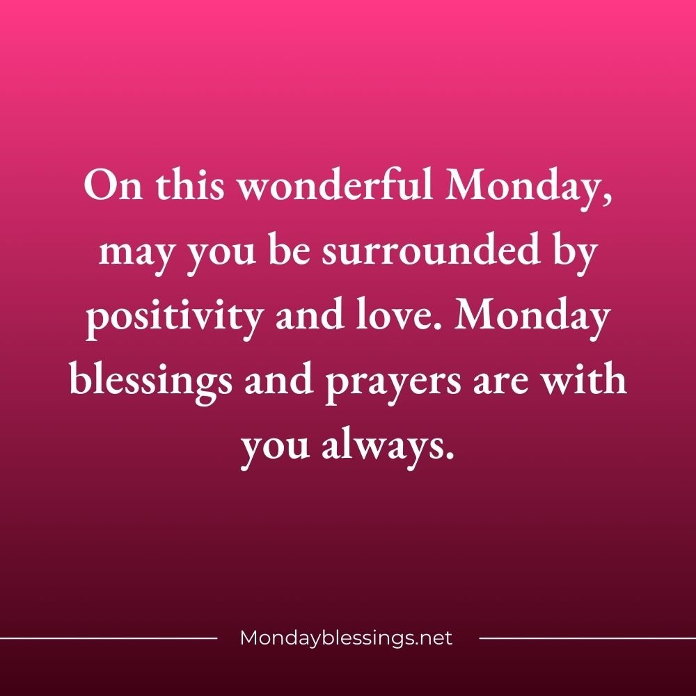 Monday Blessings