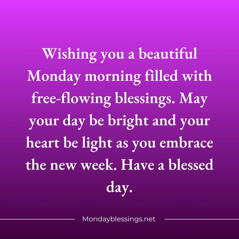 Monday Morning Blessings