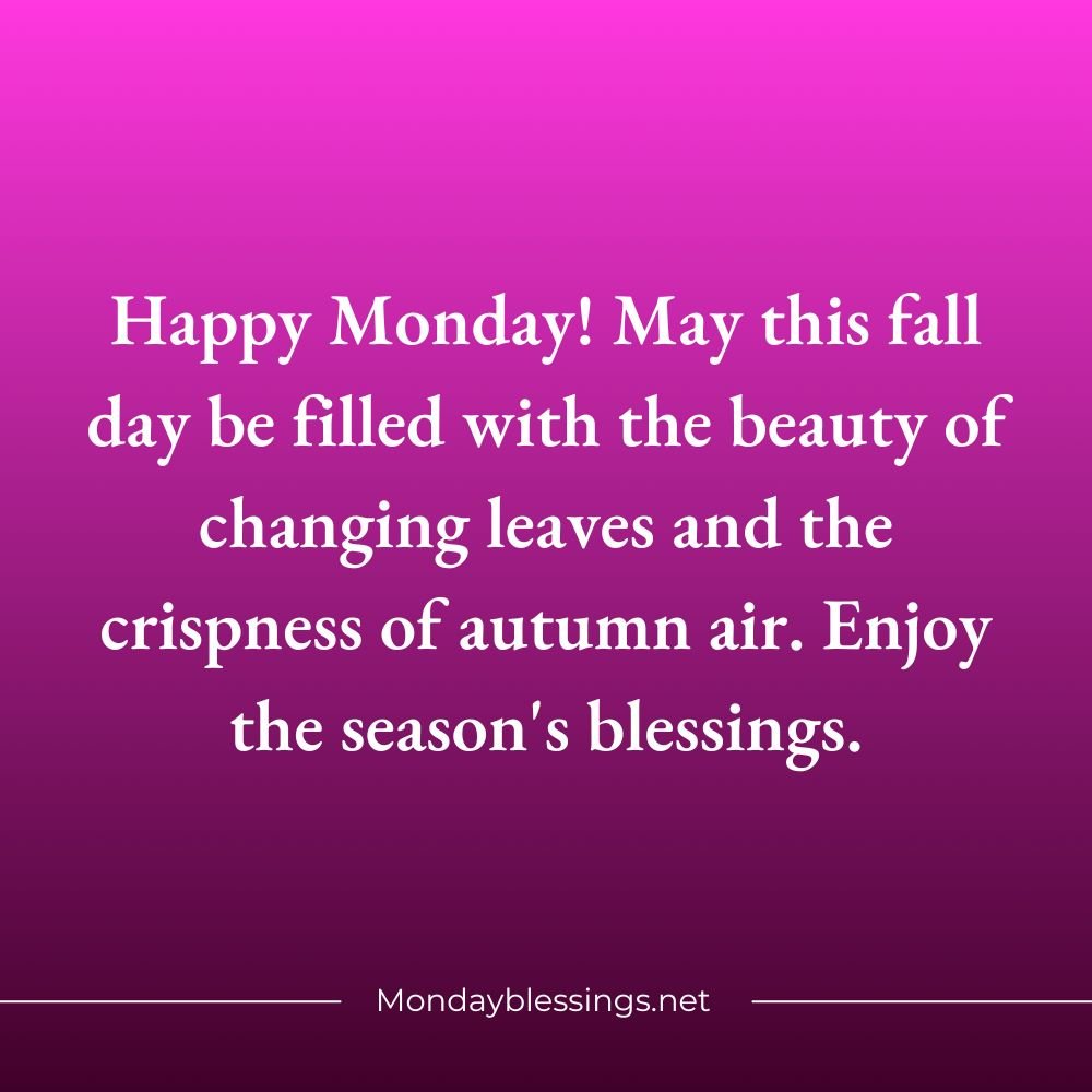 Monday Blessings