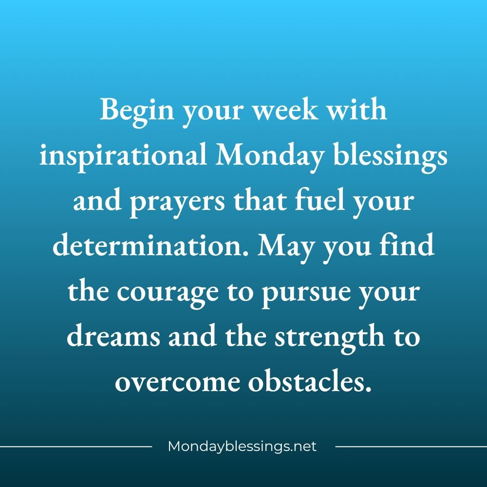 Monday Blessings And Prayers