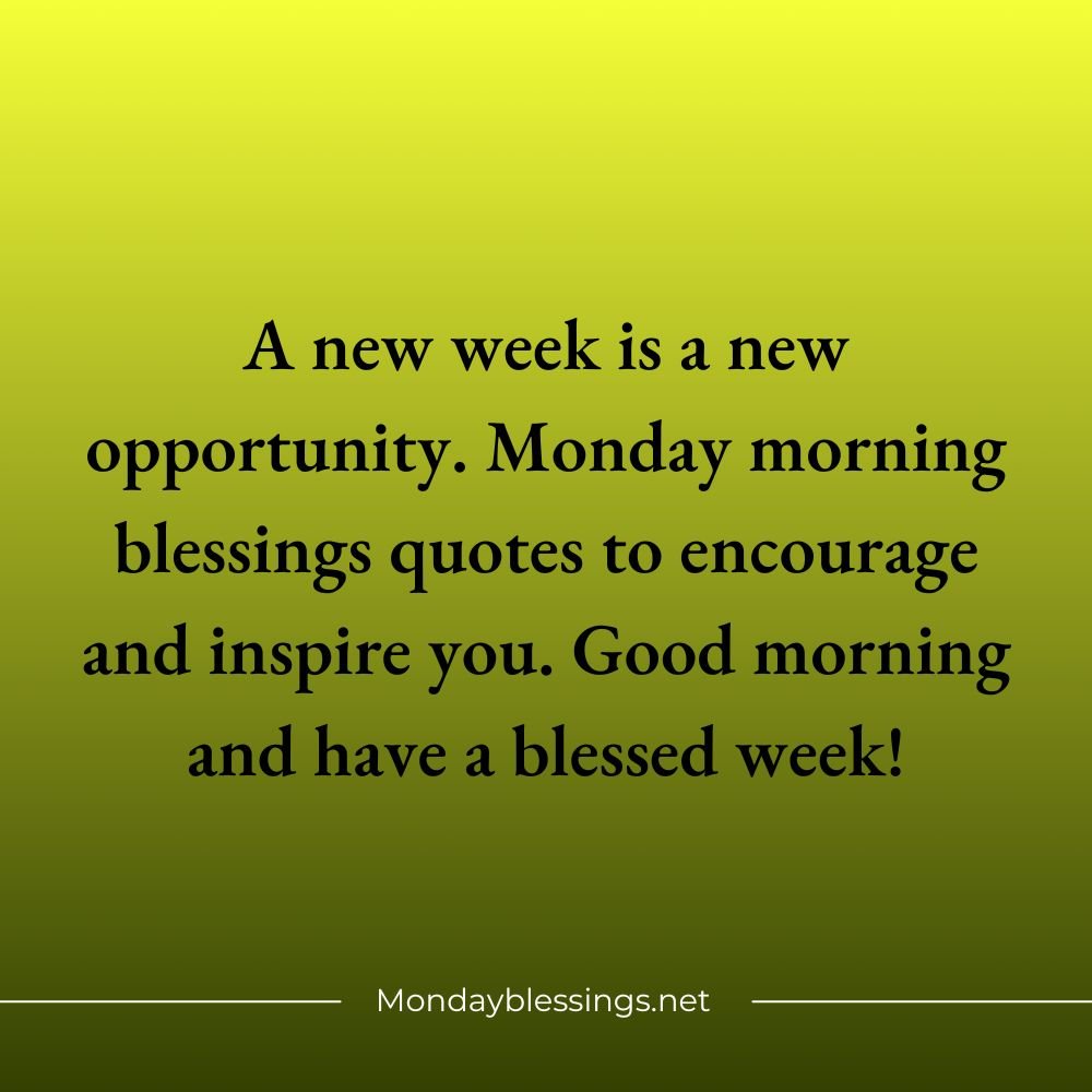 Monday Morning Blessings