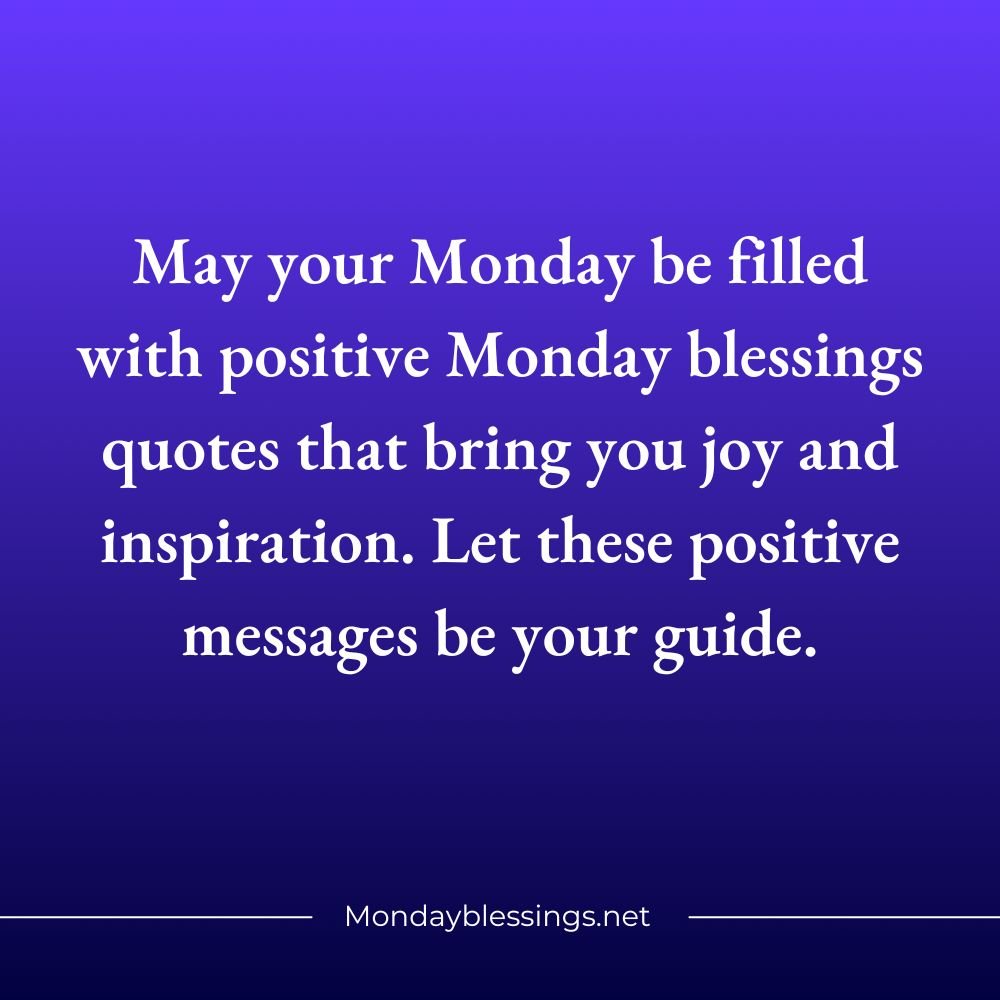 Positive Monday Blessings