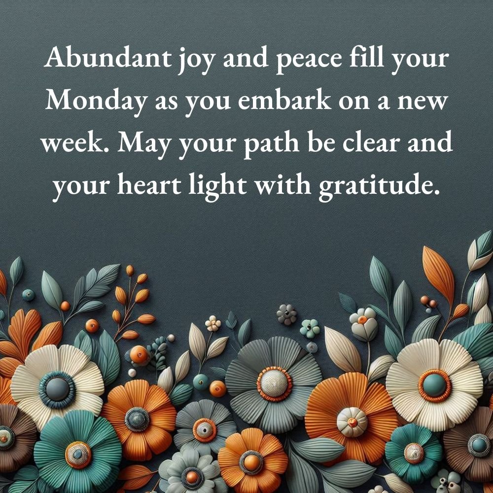 Monday Blessings for the Week