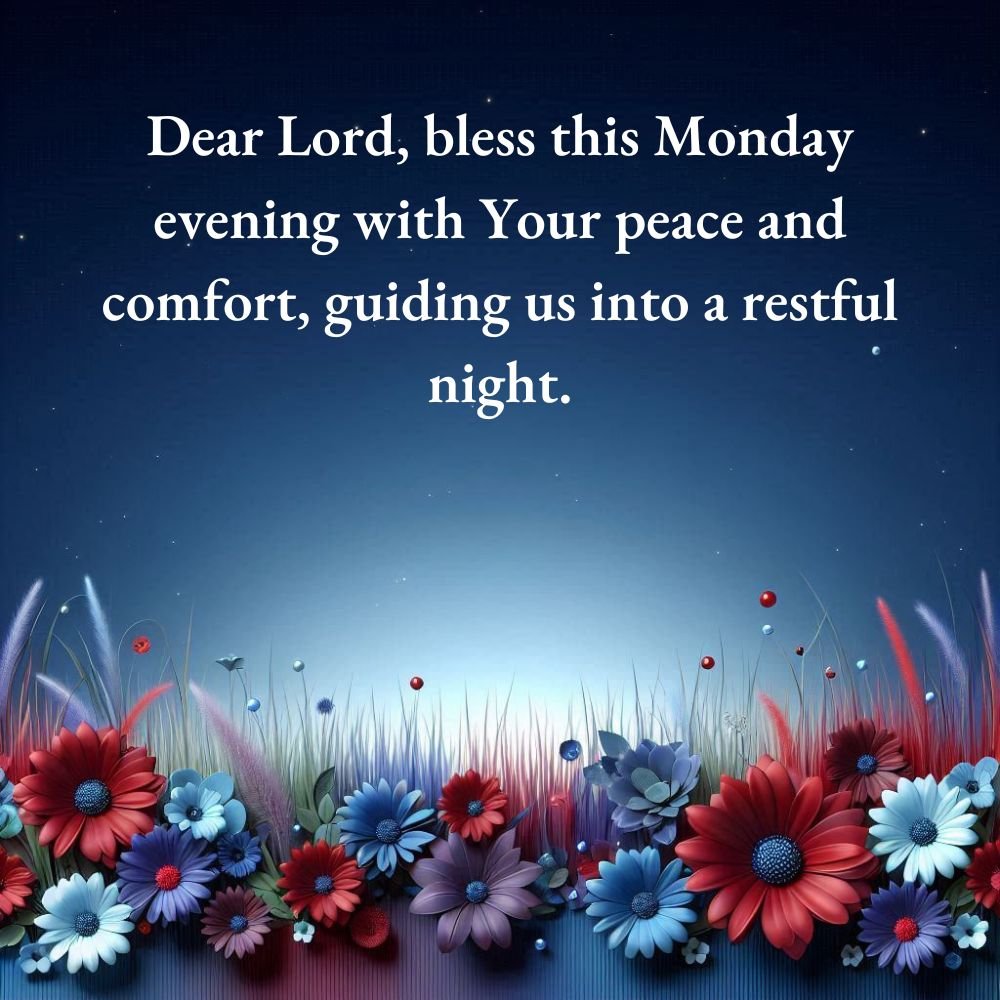  Monday Evening Blessings