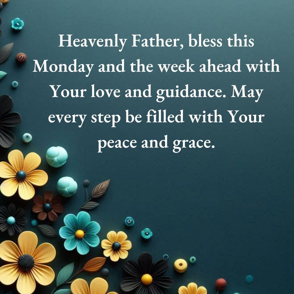 Monday Blessings for the Week