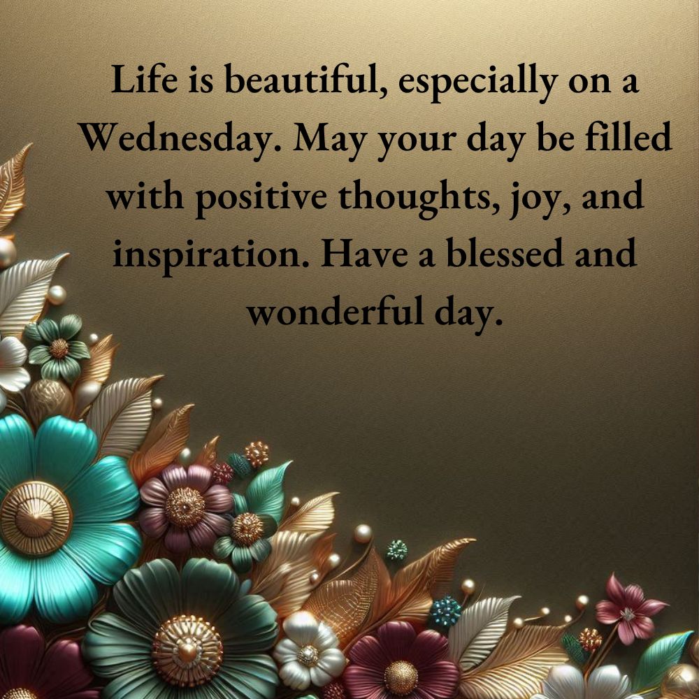 Inspiration Wednesday Blessings