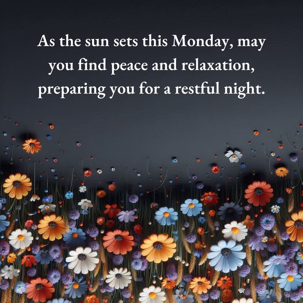  Monday Evening Blessings