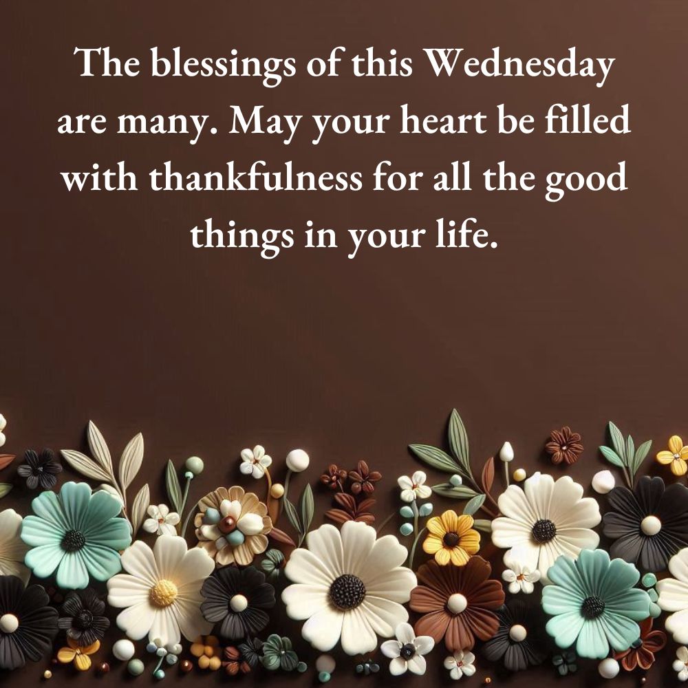 Positive Thankful Wednesday Blessings