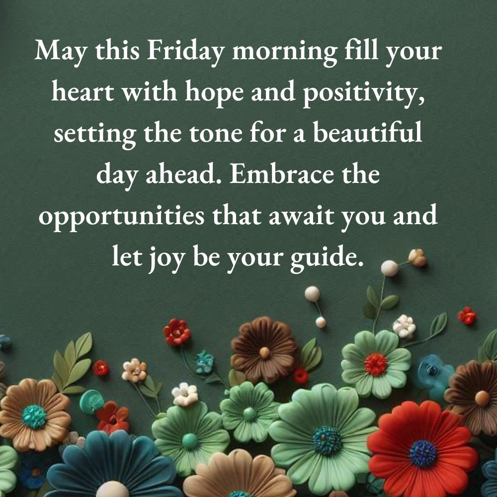 Friday Morning Blessings