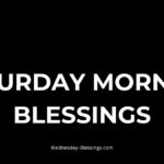 Saturday Morning Blessings