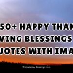 250+ Happy Thanksgiving Blessings and Quotes With Images