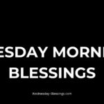 tuesday morning blessings