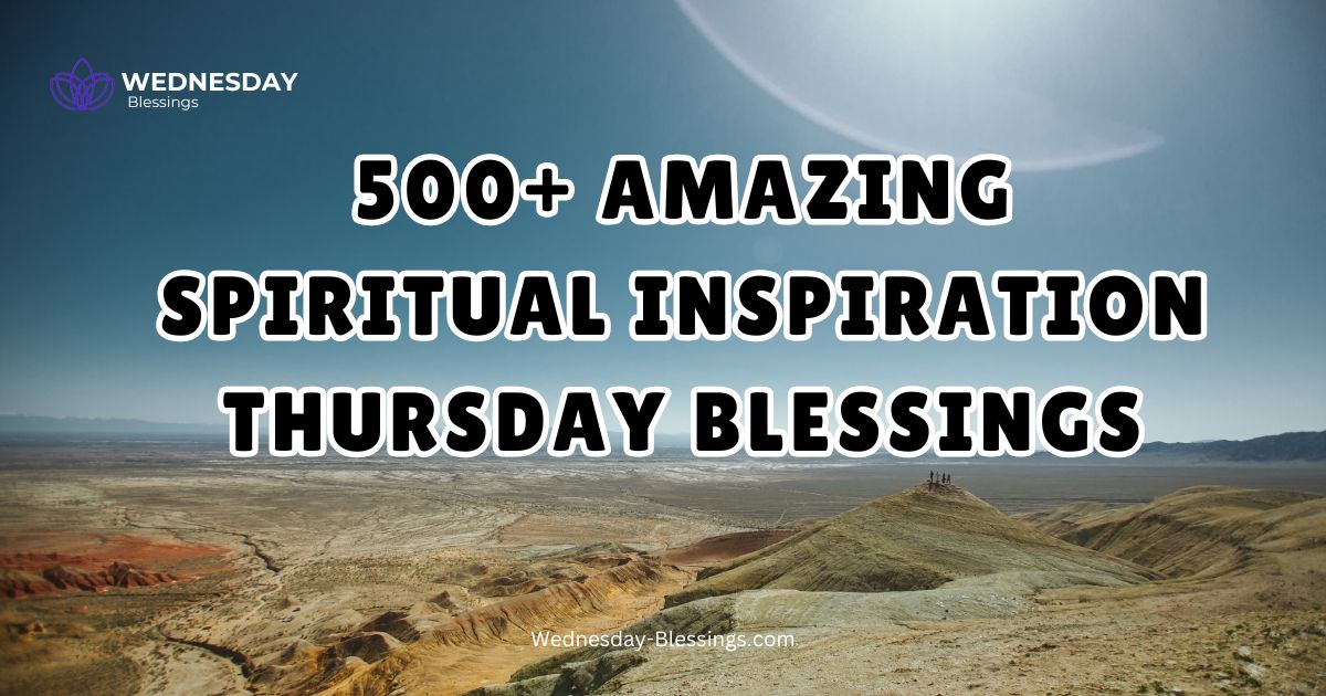 500+ Amazing Spiritual Inspiration Thursday Blessings