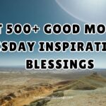 Best 500+ Good Morning Tuesday Inspirational Blessings