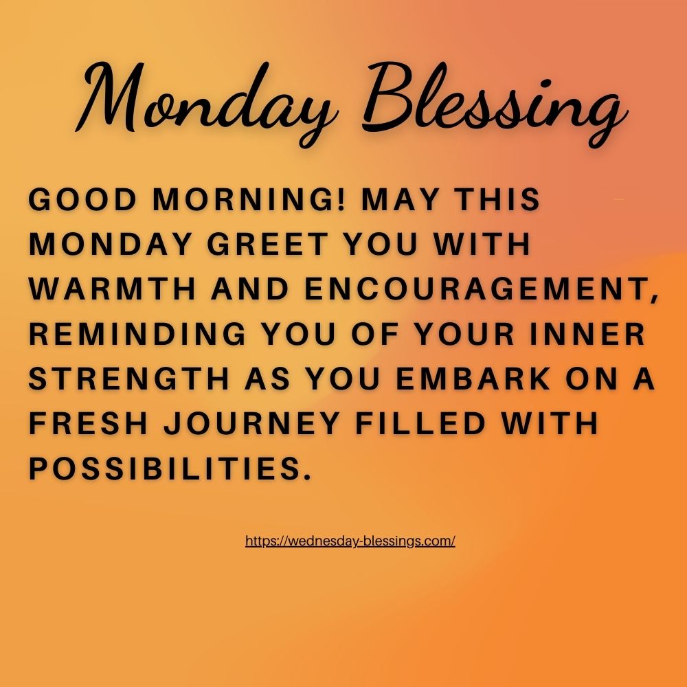 Beautiful Monday blessings quotes (3)