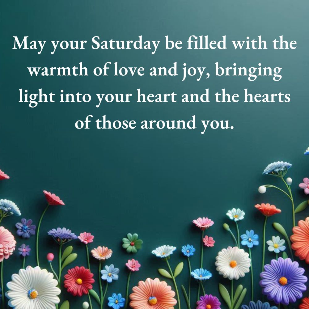 Beautiful Saturday Blessings