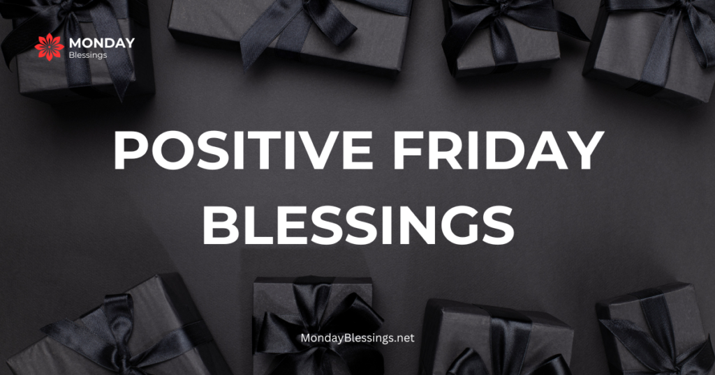 positive friday blessings