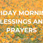 friday morning blessings and prayers