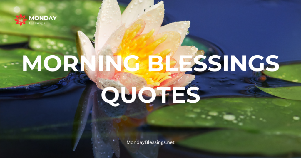 morning blessings quotes