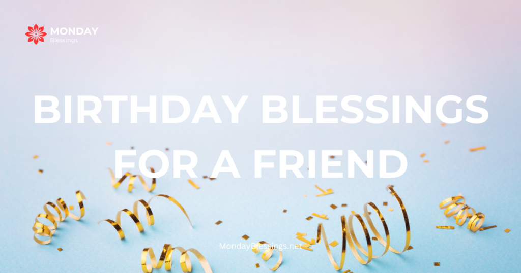 birthday blessings for a friend