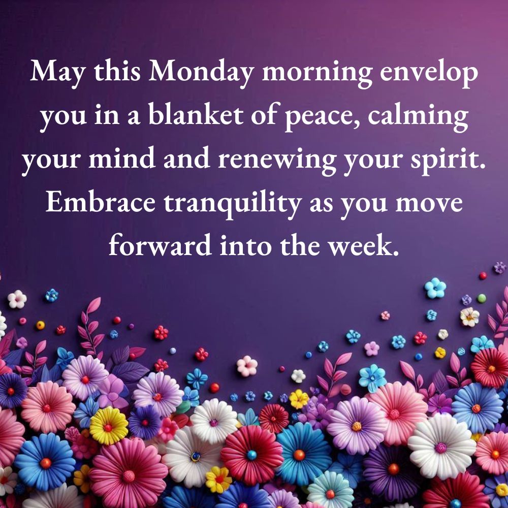 Monday Morning Blessings and Prayers