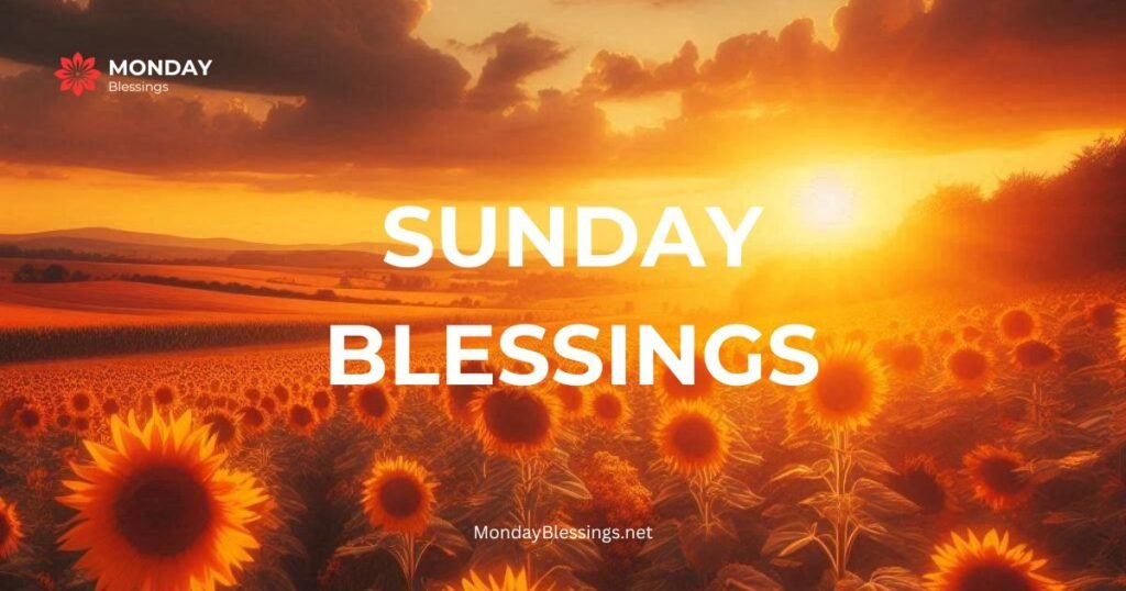 Sunday Blessings