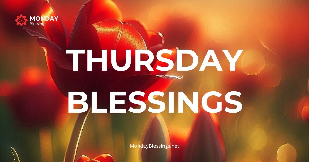 1000+ Best Thursday Blessings Images Quotes and Prayers