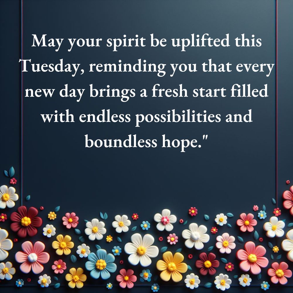 Tuesday Blessings and Prayers