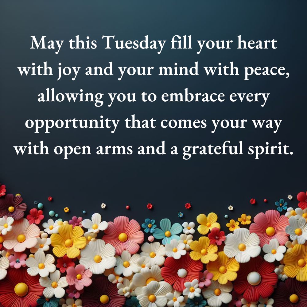 Tuesday Blessings and Prayers