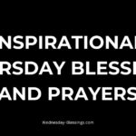 Inspirational Thursday Blessings and Prayers