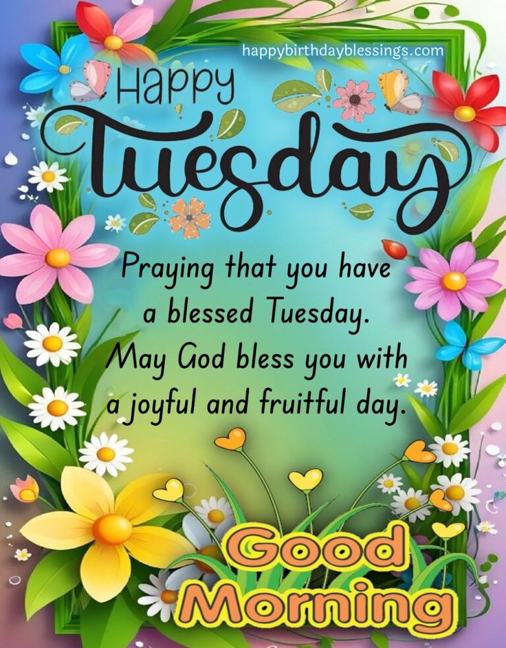 Tuesday Blessings and Prayers