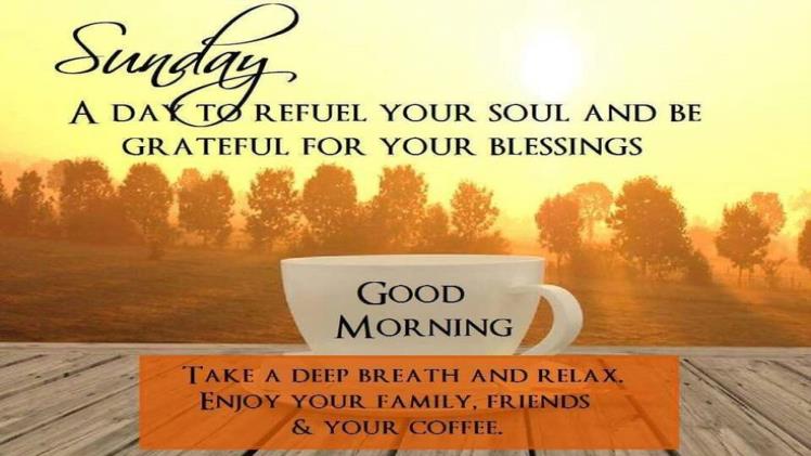 300+ Inspirational Good Morning Sunday Blessings