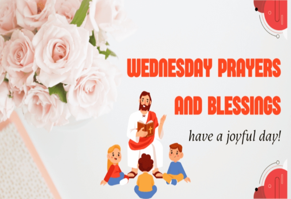 900+ Good Morning Wednesday Blessings and Prayers Quotes