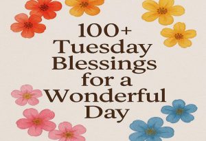Tuesday Blessings